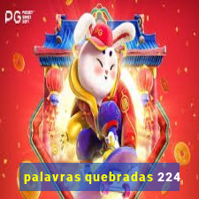 palavras quebradas 224